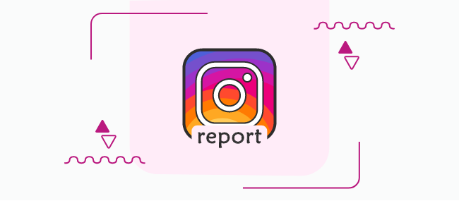 Instagram report
